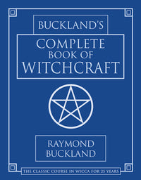 Buckland's Complete Book of Witchcraft by Ramond Buckland