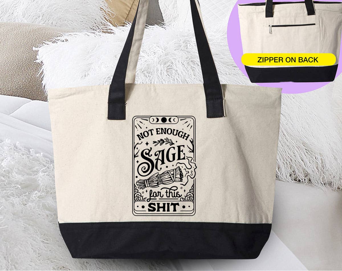 Not Enough Sage For This Sh*t - Tote Bag