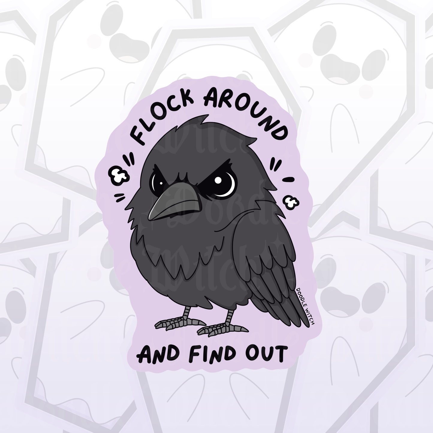 Flock Around and Find Out Angry Raven Bird Sticker