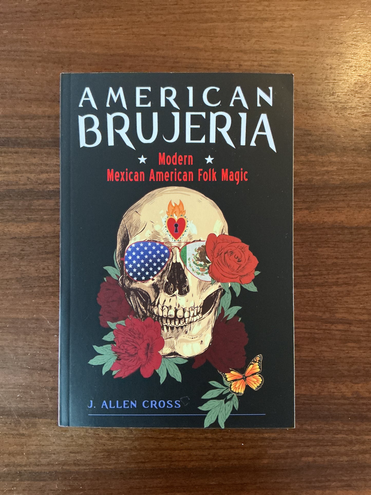 American Brujeria by J. Allen Cross