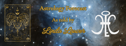 Astrology Forecast As Told by Linda Lauver