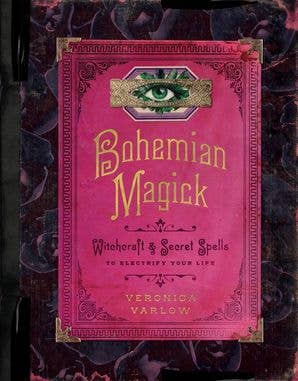 Bohemian Magick by Veronica Varlow