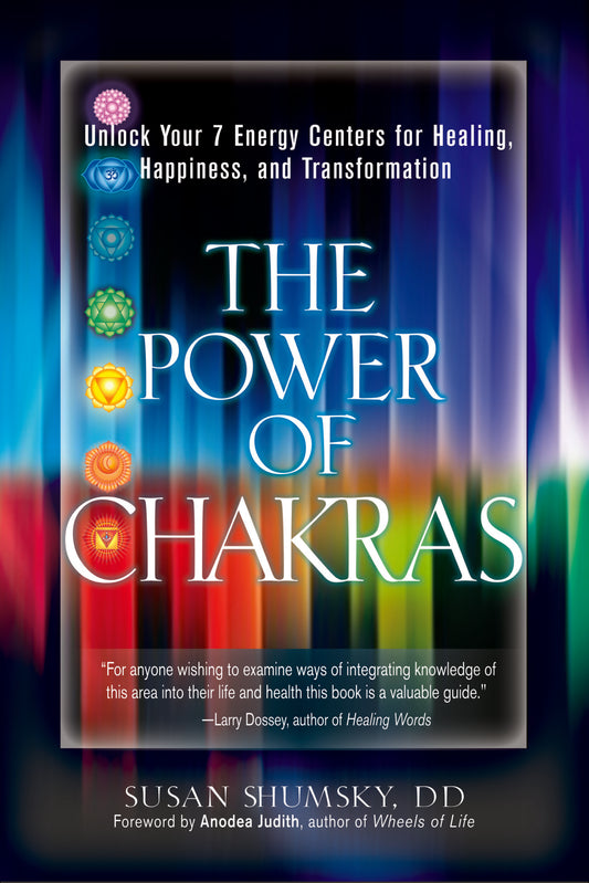 The Power of Chakras by Susan Shumsky DD