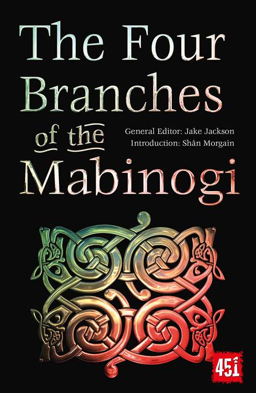 Four Branches of the Mabinogi edited by Jake Jackson