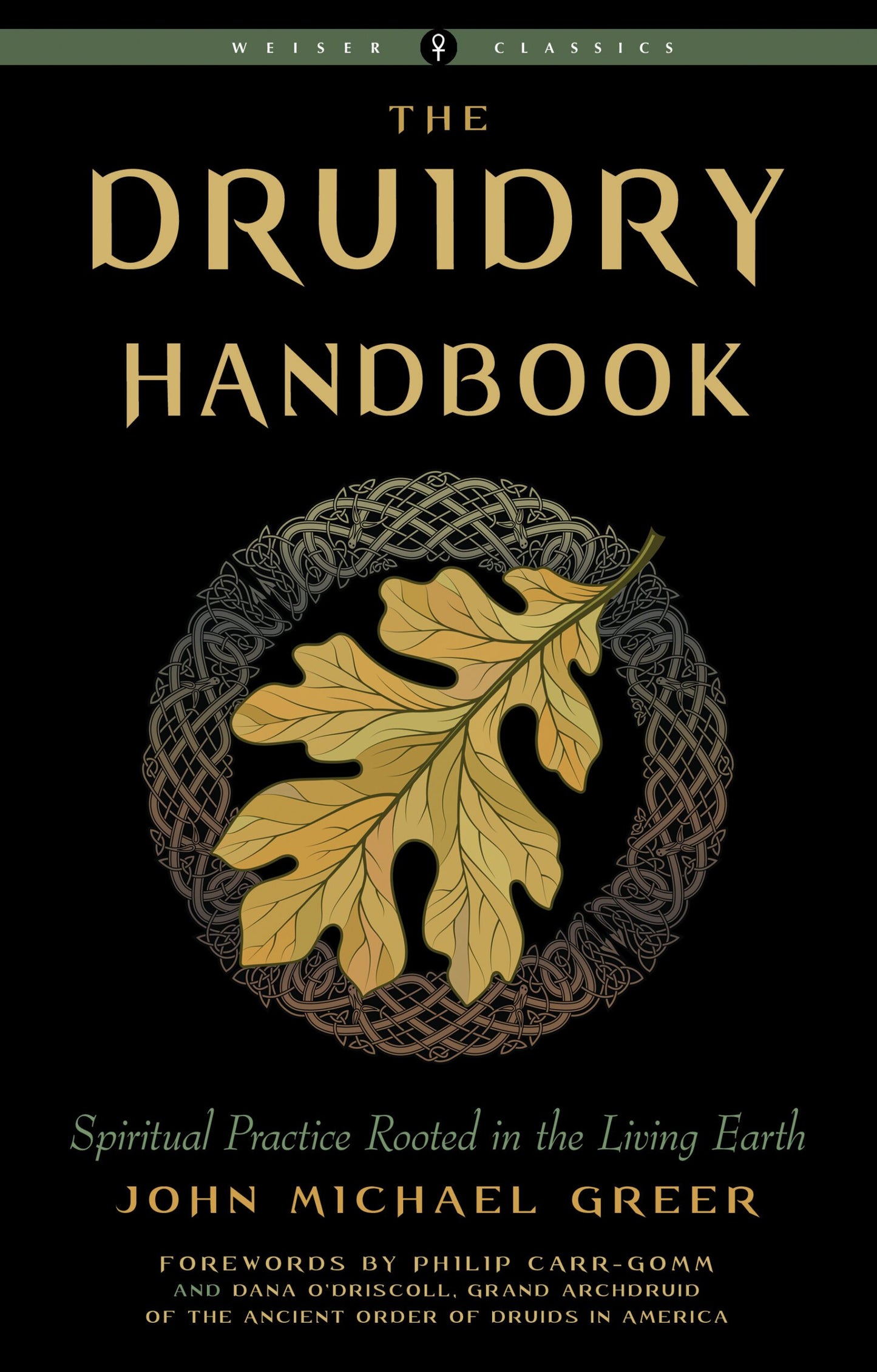 The Druidry Handbook by John Michael Greer