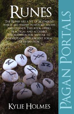 Runes by Kylie Holmes - Pagan Portals