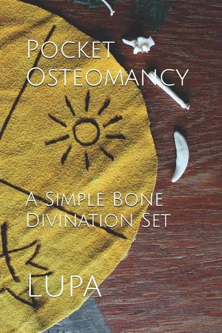 Pocket Osteomancy: A Simple Bone Divination Set - by Lupa