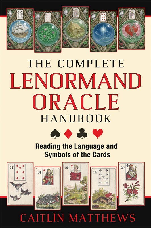 Complete Lenormand Oracle Handbook by Caitlín Matthews