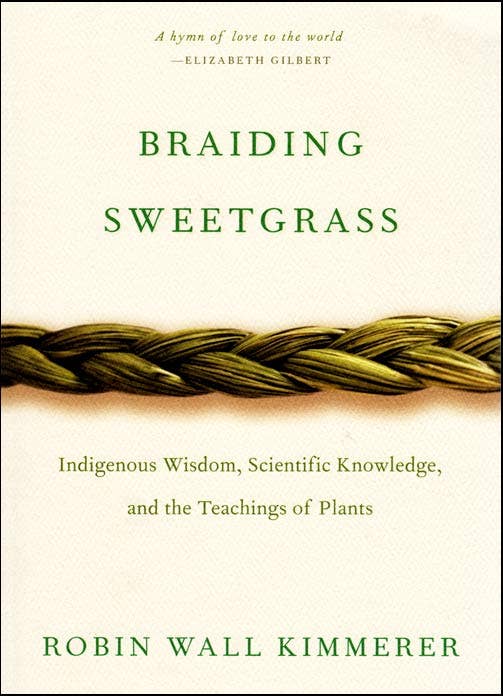 Braiding Sweetgrass By Robin Wall Kimmerer