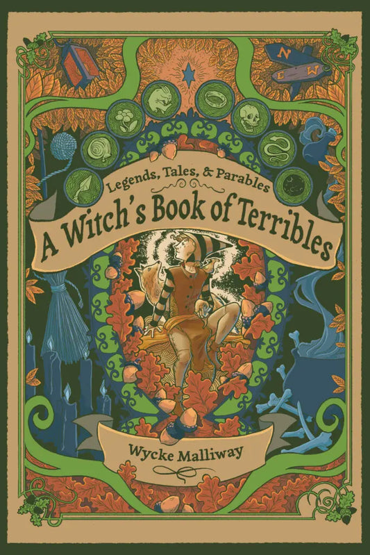 A Witch's Terribles by Wycke Malliway