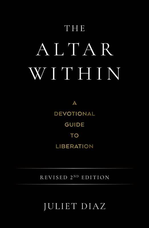 Altar Within by Juliet  Diaz