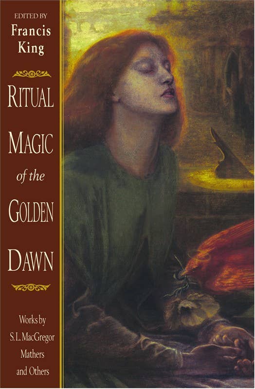 Ritual Magic of the Golden Dawn by