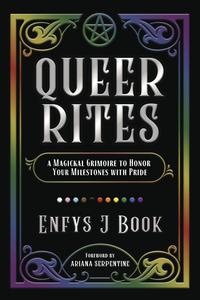 Queer Rites by Enfys J Book