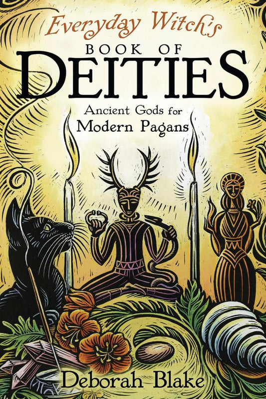 Everyday Witch's Book of Deities by Deborah Blake