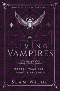 Living Vampires by Sean Wilde