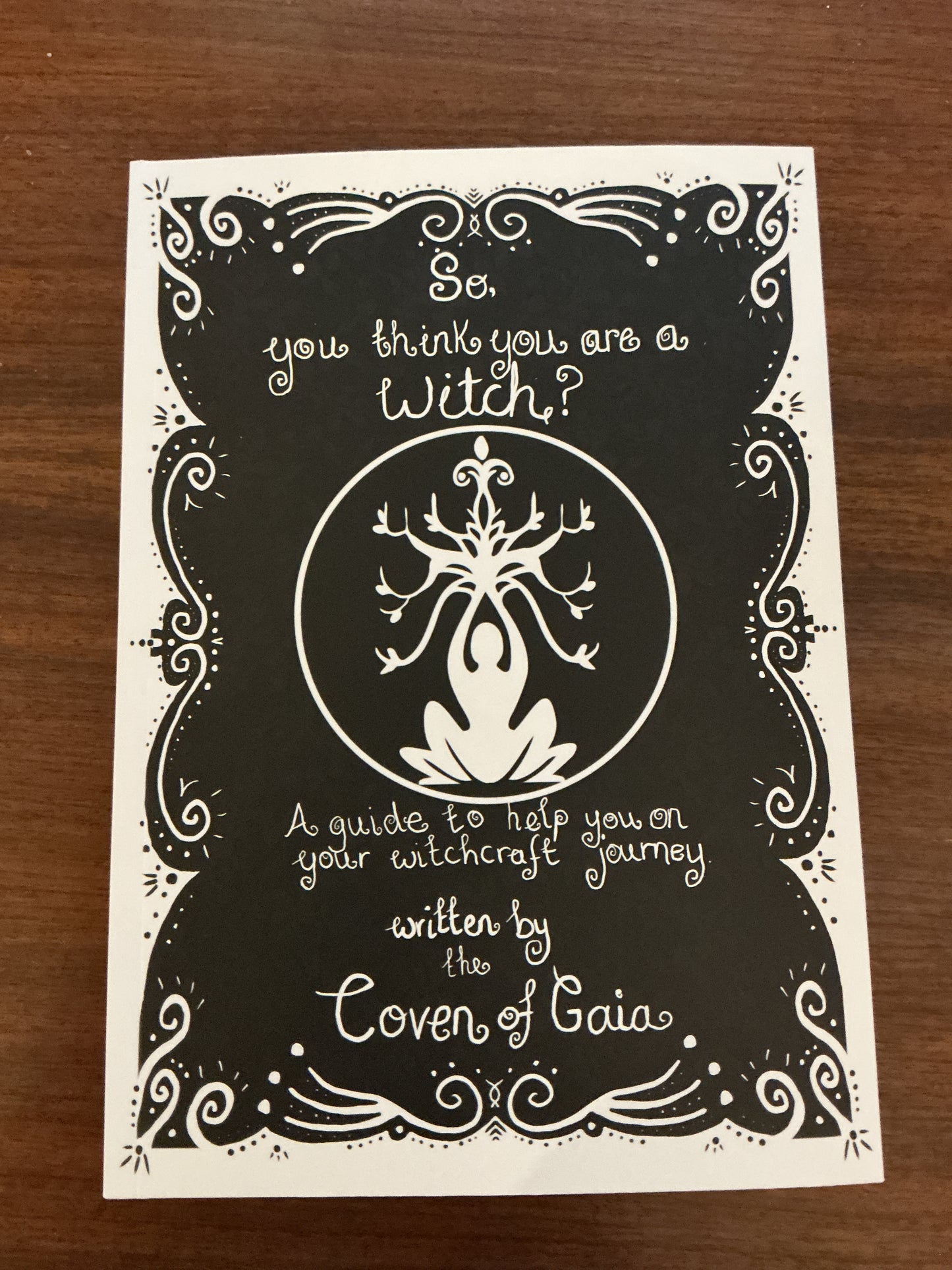 So, You Think You Are A Witch by Coven of Gaia