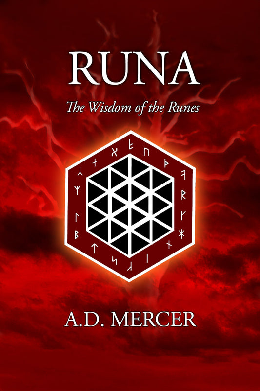 Runa The Wisdom of the Runes by A.D. Mercer