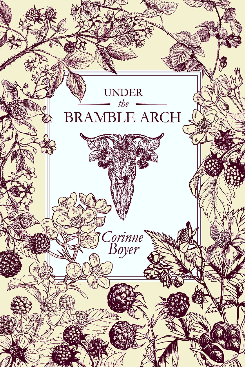 Under the Bramble Arch by Corrine Boyer