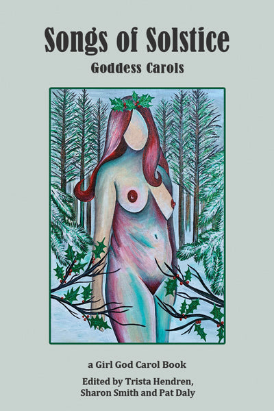 Songs of Solstice edited by Trista Hendren