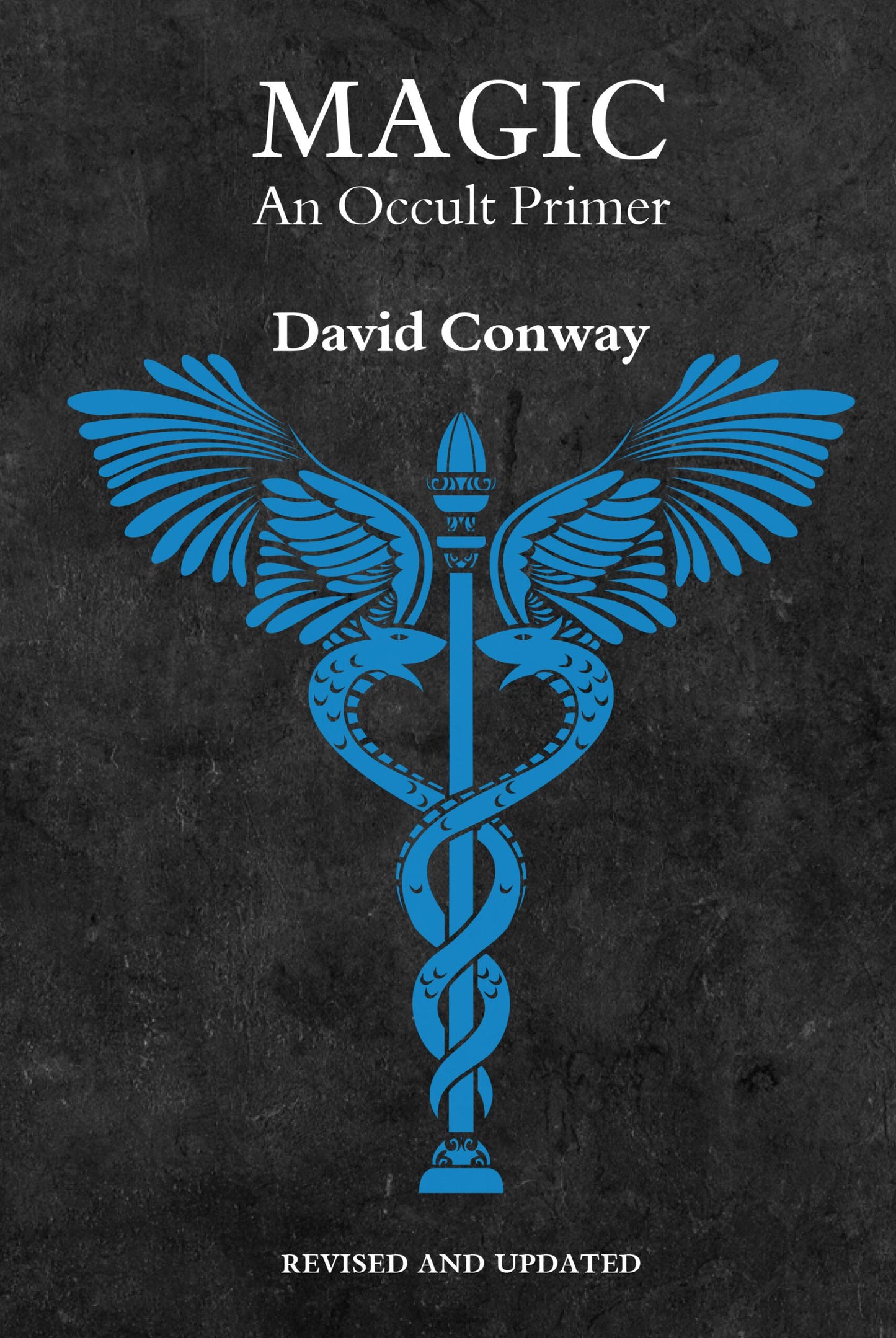 Magic: An Occult Primer by David Conway