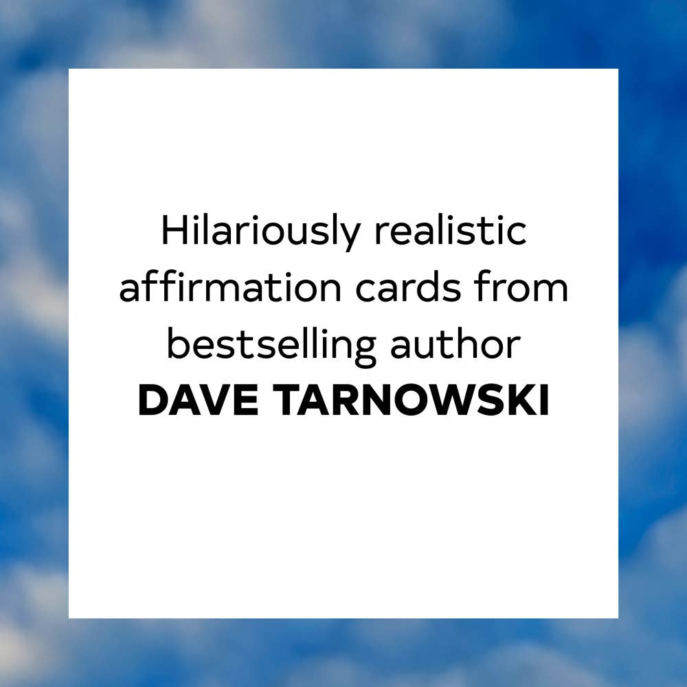Disappointing Affirmations Deck by Dave Tarnowski