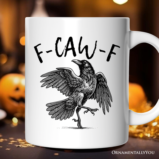 F-CAW-F Gothic Raven Gift Mug, Snarky Halloween Gift
