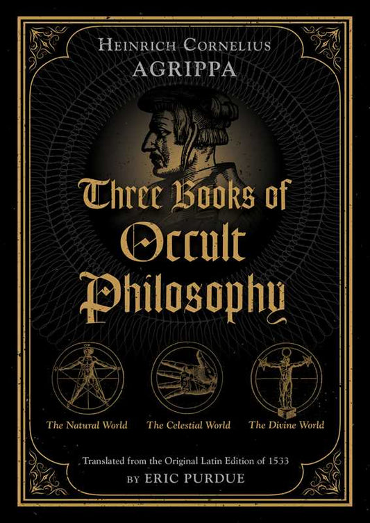 Three Books of Occult Philosophy by Heinrich Cornelius Agrippa