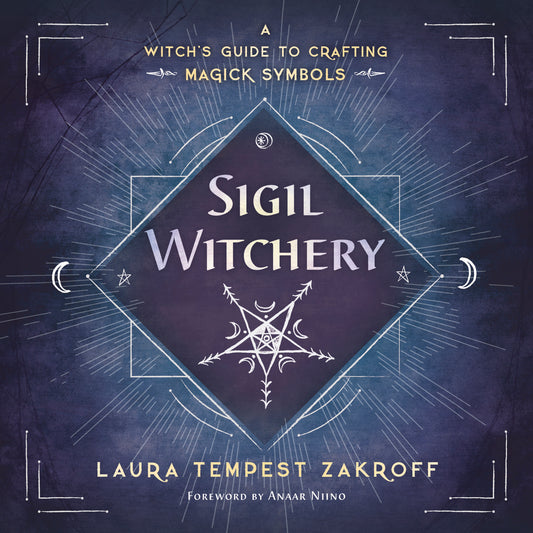 Sigil Witchery by Laura Tempest Zakroff