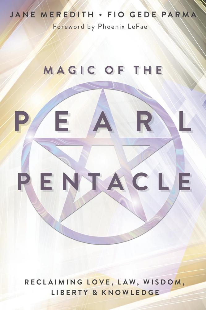 Magic of the Pearl Pentacle by by Jane Meredith and Fio Gede Parma