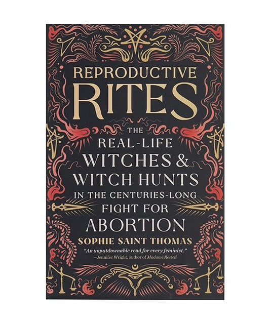 Reproductive Rites by Sophie Saint Thomas